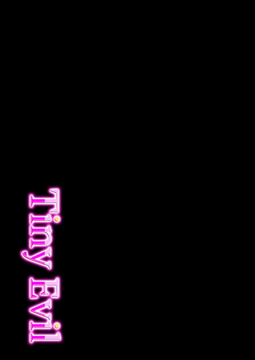 Tiny Evil(単話) 2ページ